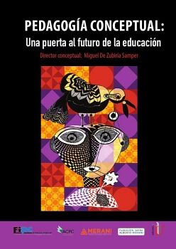 PEDAGOGA CONCEPTUAL: UNA PUERTA AL FUTURO DE LA EDUCACIN