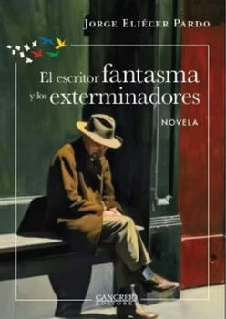 ESCRITOR FANTASMA Y LOS EXTERMINADORES, EL