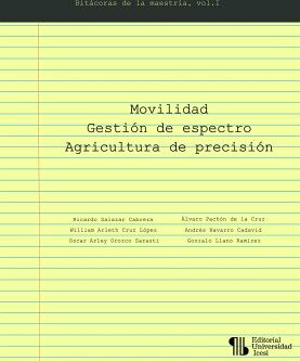 MOVILIDAD  GESTIN DE ESPECTRO  AGRICULTURA DE PRECISIN