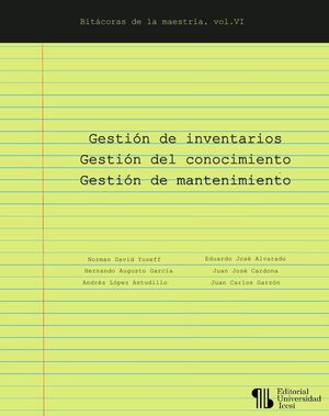 GESTIN DE INVENTARIOS GESTIN DEL CONOCIMIENTO GESTIN DE MANTENIMIENTO