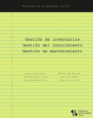 GESTIN DE INVENTARIOS  GESTIN DEL CONOCIMIENTO  GESTIN DE MANTENIMIENTO