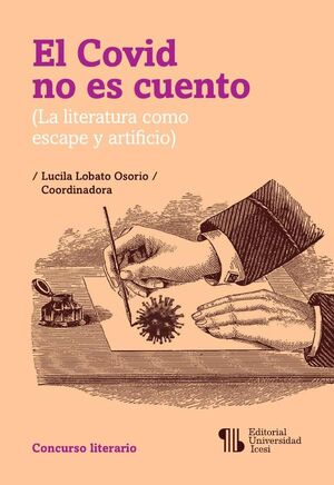 EL COVID NO ES CUENTO