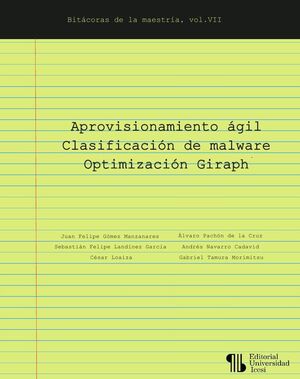 APROVISIONAMIENTO GIL  CLASIFICACIN DE MALWARE  OPTIMIZACIN GIRAPH