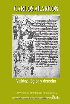 VALIDEZ, L�GICA Y DERECHO