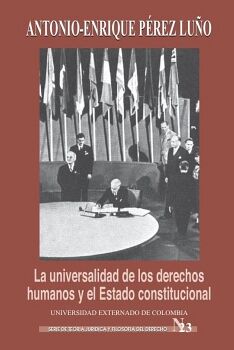 LA UNIVERSALIDAD DE LOS DERECHOS HUMANOS Y EL ESTADO CONSTITUCIONAL