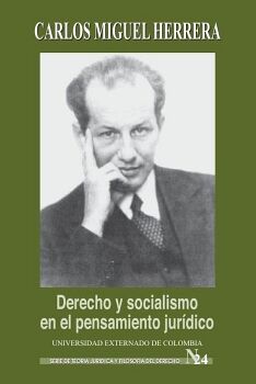 DERECHO Y SOCIALISMO EN EL PENSAMIENTO JURDICO