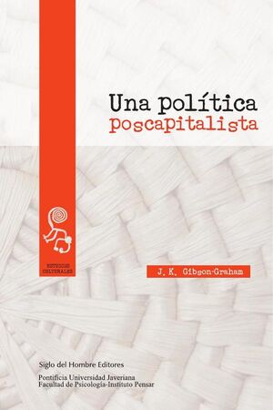 UNA POL�TICA POSCAPITALISTA