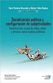 SOCIALIZACIN POLTICA Y CONFIGURACIN DE SUBJETIVIDADES