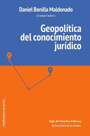 GEOPOLITICA DEL CONOCIMIENTO JURDICO