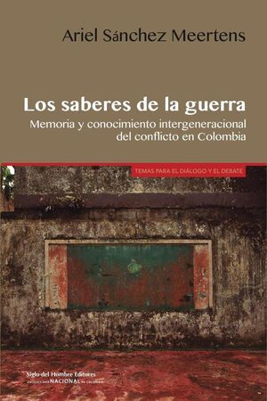LOS SABERES DE LA GUERRA