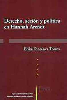 DERECHO, ACCIN Y POLTICA EN HANNAH ARENDT