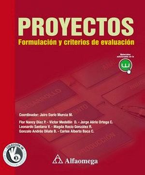 PROYECTOS. FORMULACION Y CRITERIOS DE EVALUACION