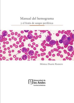 MANUAL DEL HEMOGRAMA Y EL FROTIS DE SANGRE PERIFRICA