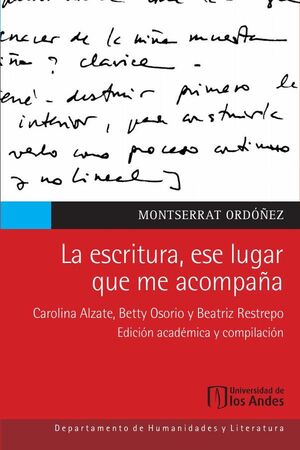 LA ESCRITURA, ESE LUGAR QUE ME ACOMPA�A