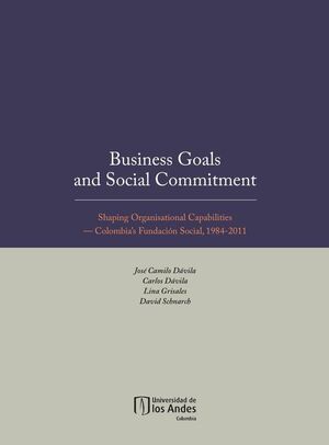 BUSINESS GOALS AND SOCIAL COMMITMENT. SHAPING ORGANISATIONAL CAPABILITIES