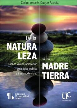 DE LA NATURALEZA A LA MADRE TIERRA