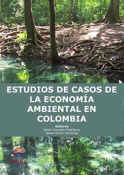 ESTUDIOS DE CASOS DE LA ECONOMA AMBIENTAL EN COLOMBIA
