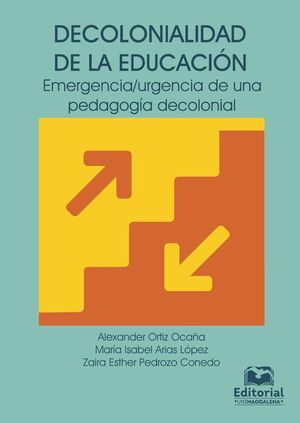 DECOLONIALIDAD DE LA EDUCACI�N
