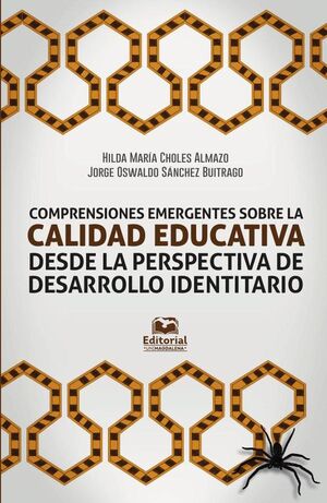 COMPRENSIONES EMERGENTES SOBRE CALIDAD EDUCATIVA DESDE LA PERSPECTIVA DEL DESARROLLO IDENTITARIO