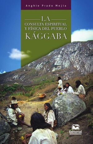 LA CONSULTA ESPIRITUAL Y FSICA DEL PUEBLO KGGABA