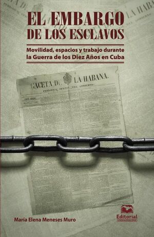 EL EMBARGO DE LOS ESCLAVOS