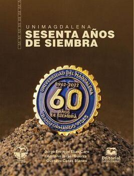UNIMAGDALENA 60 A�OS DE SIEMBRA