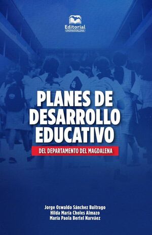 PLANES DE DESARROLLO EDUCATIVO DEL DEPARTAMENTO DEL MAGDALENA