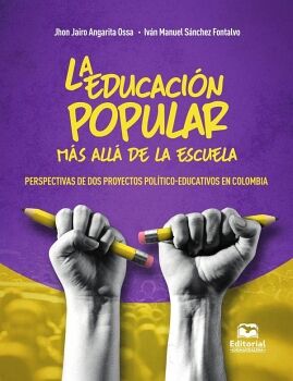 LA EDUCACI�N POPULAR M�S ALL� DE LA ESCUELA