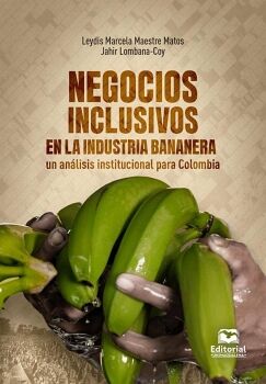 NEGOCIOS INCLUSIVOS EN LA INDUSTRIA BANANERA