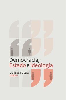 DEMOCRACIA, ESTADO E IDEOLOGA