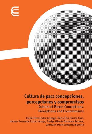CULTURA DE PAZ: CONCEPCIONES, PERCEPCIONES Y COMPROMISOS