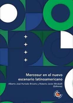 MERCOSUR EN EL NUEVO ESCENARIO LATINOAMERICANO