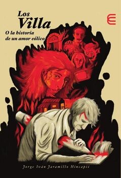 LOS VILLA O LA HISTORIA DE UN AMOR E�LICO