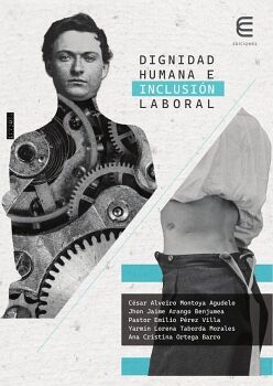 DIGNIDAD HUMANA E INCLUSI�N LABORAL