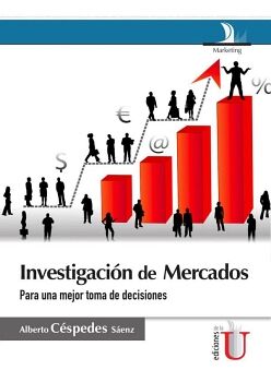 INVESTIGACIN DE MERCADOS, PARA UNA MEJOR TOMA DE DECISIONES