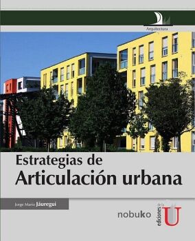 ESTRATEGIA DE ARTICULACI�N URBANA