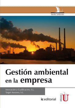 GESTION AMBIENTAL EN LA EMPRESA                    (IC EDITORIAL)