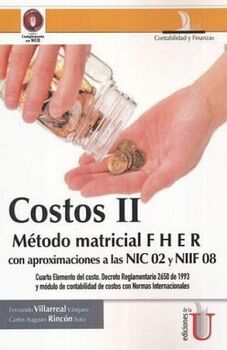 COSTOS II, CON APROXIMACIONES A LAS NIC 02 Y NIIF 08