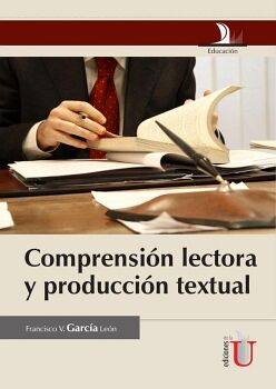 COMPRENSION LECTORA Y PRODUCCION TEXTUAL