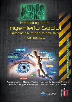 HACKING CON INGENIERA SOCIAL -TCNICAS PARA HACKEAR HUMANOS-