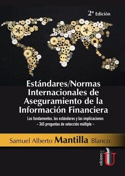 ESTNDARES/NORMAS INTERNACIONALES DE ASEGURAMIENTO DE LA INFORMACIN FINANCIERA. 2 ED.