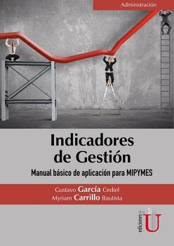 INDICADORES DE GESTION -MANUAL BASICO DE APLICACION P/MIPYMES-