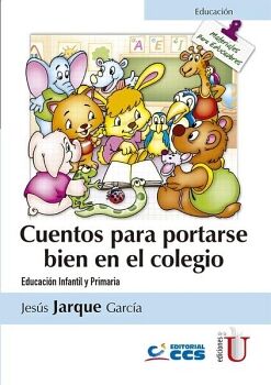 CUENTOS PARA PORTARSE BIEN EN EL COLEGIO