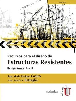 RECURSOS PARA EL DISEO DE ESTRUCTURAS RESISTENTES (TOMO III)