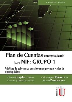 PLAN DE CUENTAS CONTEXTUALIZADO BAJO NIF: GRUPO 1 PR�CTICAS DE GOBERNANZA CONTABLE EN EMPRESAS PRIVADAS DE INTER�S P�BLI
