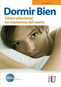 DORMIR BIEN -COMO SOLUCIONAR LOS TRASTORNOS DEL SUEO-