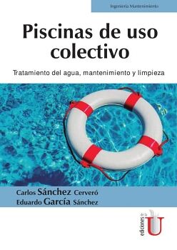 PISCINAS DE USO COLECTIVO -TRATAMIENTO DEL AGUA, MANTENIMINETO Y