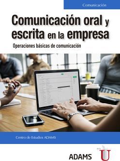 COMUNICACIN ORAL Y ESCRITA EN LA EMPRESA