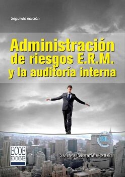 ADMINISTRACIN DE RIESGOS E.R.M. Y LA AUDITORIA INTERNA