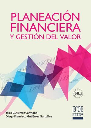 PLANEACI�N FINANCIERA Y GESTI�N DEL VALOR